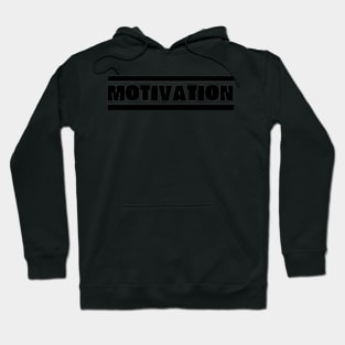 Motivation Hoodie